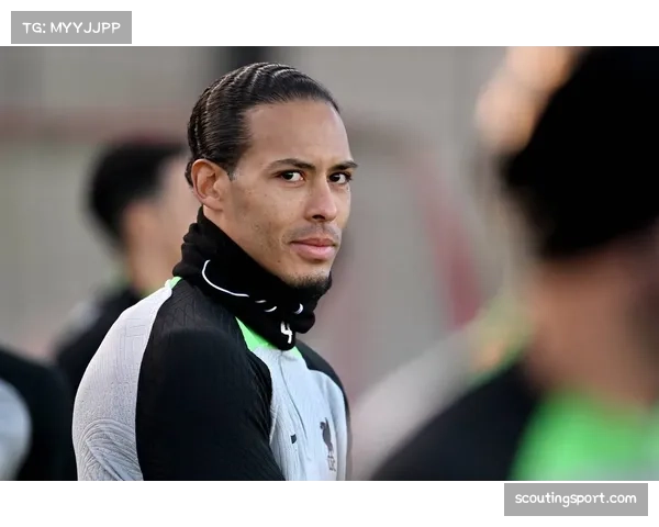 范戴克年龄增长寻找接班人 利物浦防線更新换代提上日程